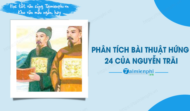 phan tich bai thuat hung 24 cua nguyen trai hay nhat tuyen chon