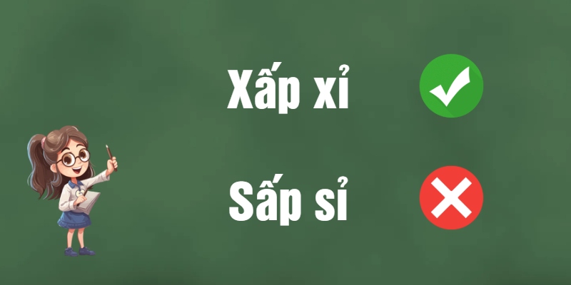 Xấp sỉ hay sấp sỉ