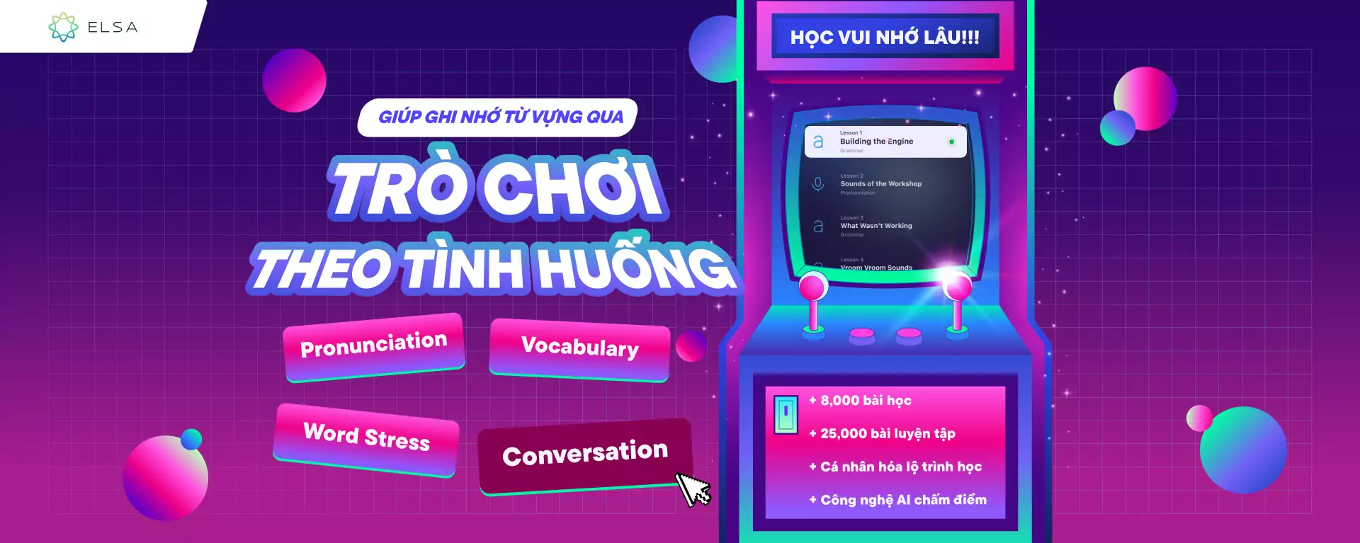 Luyện ghi nhớ từ vựng tiếng Anh qua trò chơi tình huống cùng ELSA Speak - học vui, nhớ lâu với AI