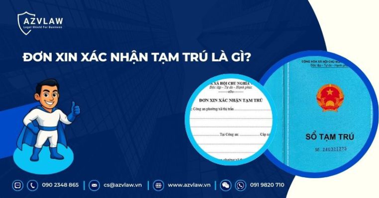 Đơn xin xác nhận tạm trú là gì?